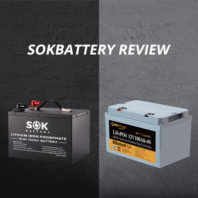 SOK Battery Review 2023